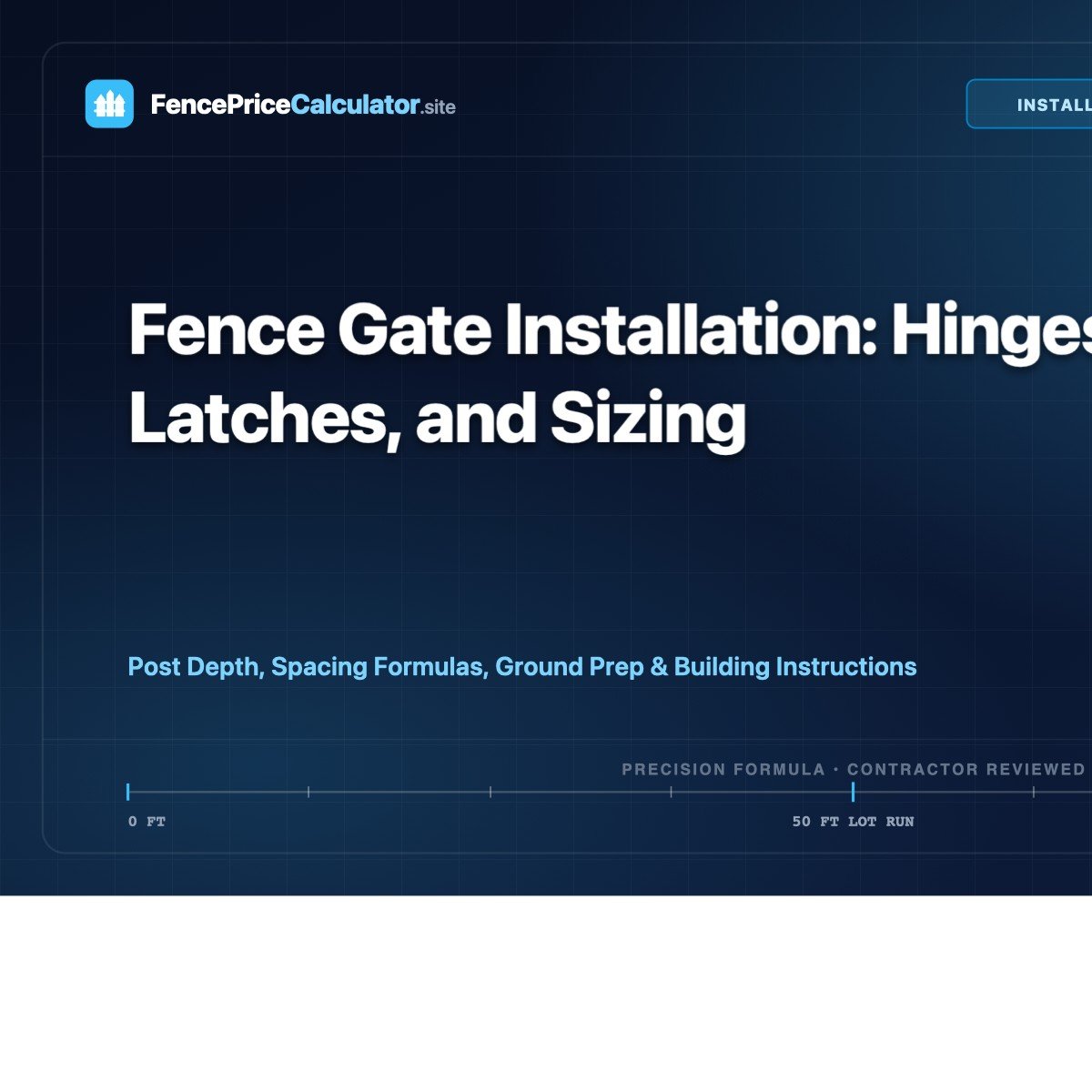 Fence Gate Installation: Hinges, Latches, and Sizing